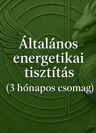 Általános energetikai tisztítás – 3 hónapos csomag